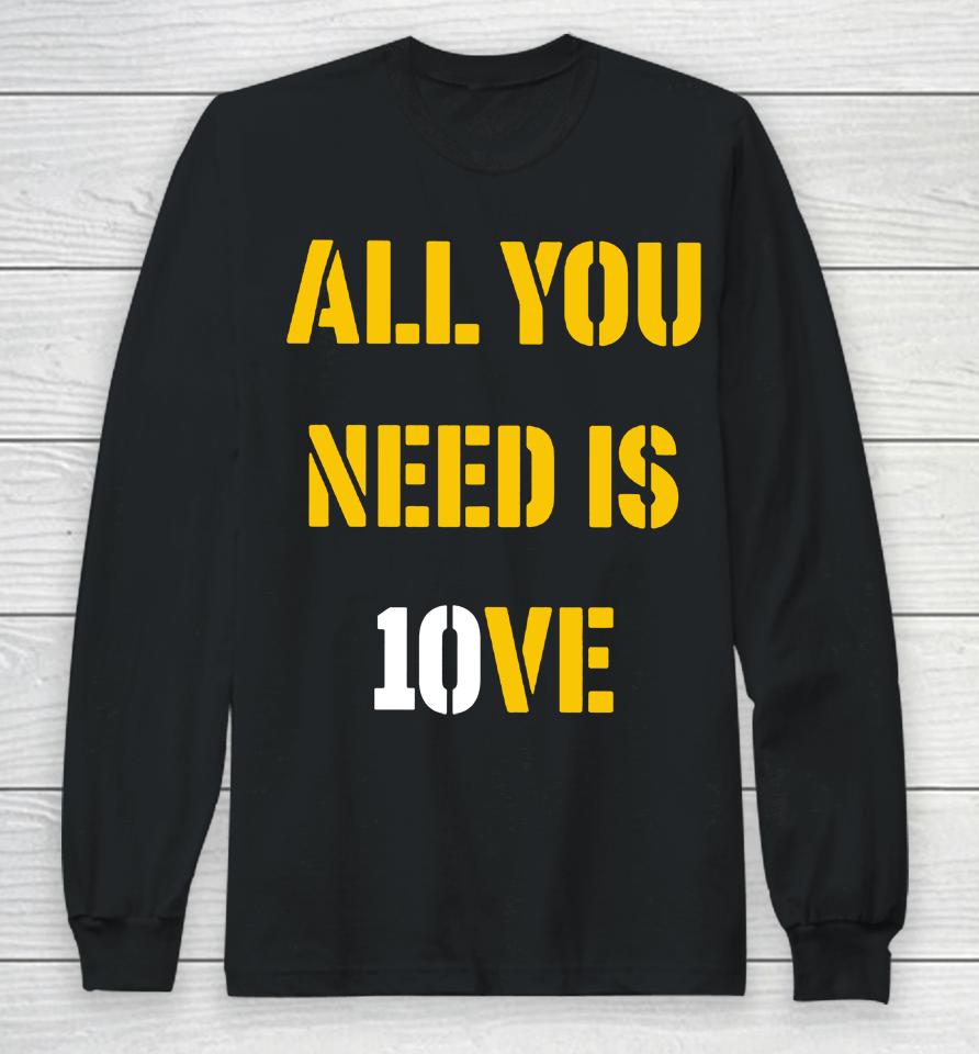 Campeche Collective Merch All You Need Is 10Ve Long Sleeve T-Shirt