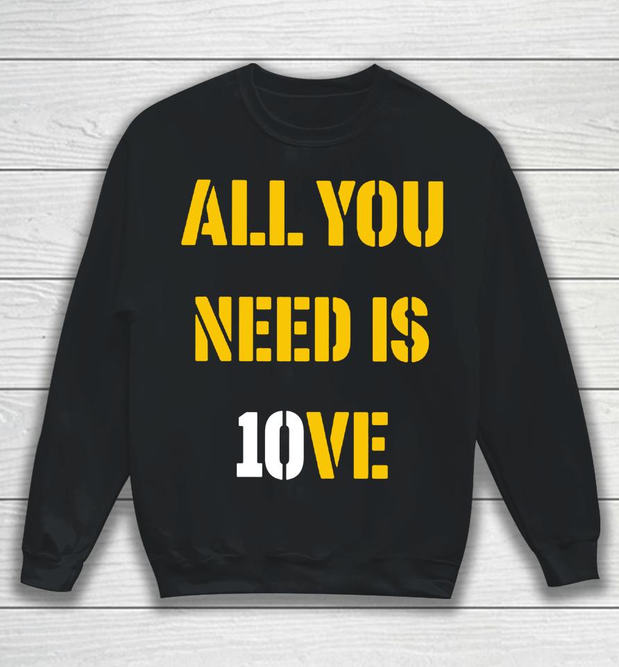 Campeche Collective Merch All You Need Is 10Ve Sweatshirt