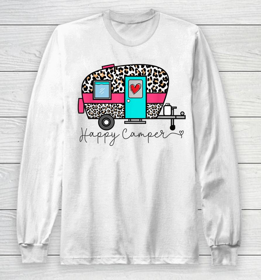 Camper Happy Summer Camp Camping Leopard Funny Glamping Long Sleeve T-Shirt