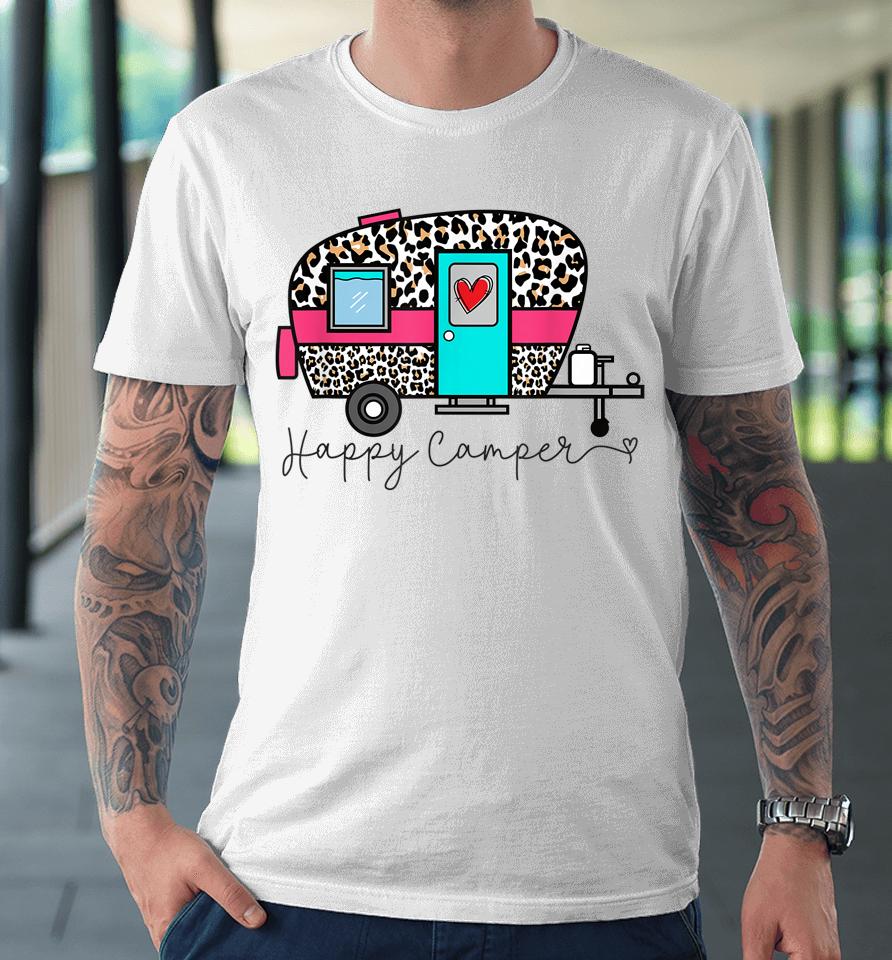 Camper Happy Summer Camp Camping Leopard Funny Glamping Premium T-Shirt