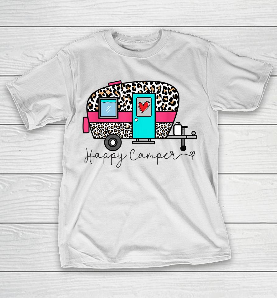 Camper Happy Summer Camp Camping Leopard Funny Glamping T-Shirt