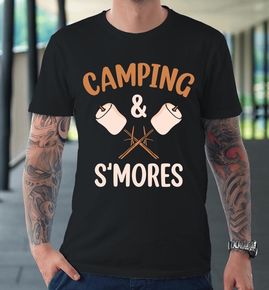 Camping And S'mores Campfire Outdoor Marshmallow Bonfire Premium T-Shirt