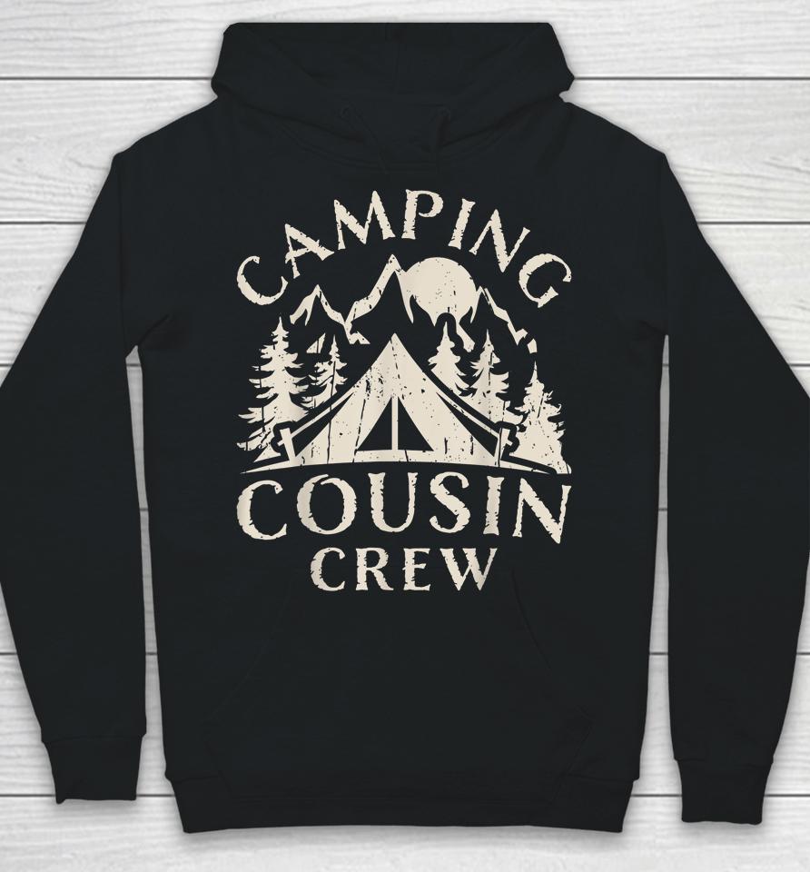Camping Cousins Crew Family Reunion Road Trip Matching Group Hoodie