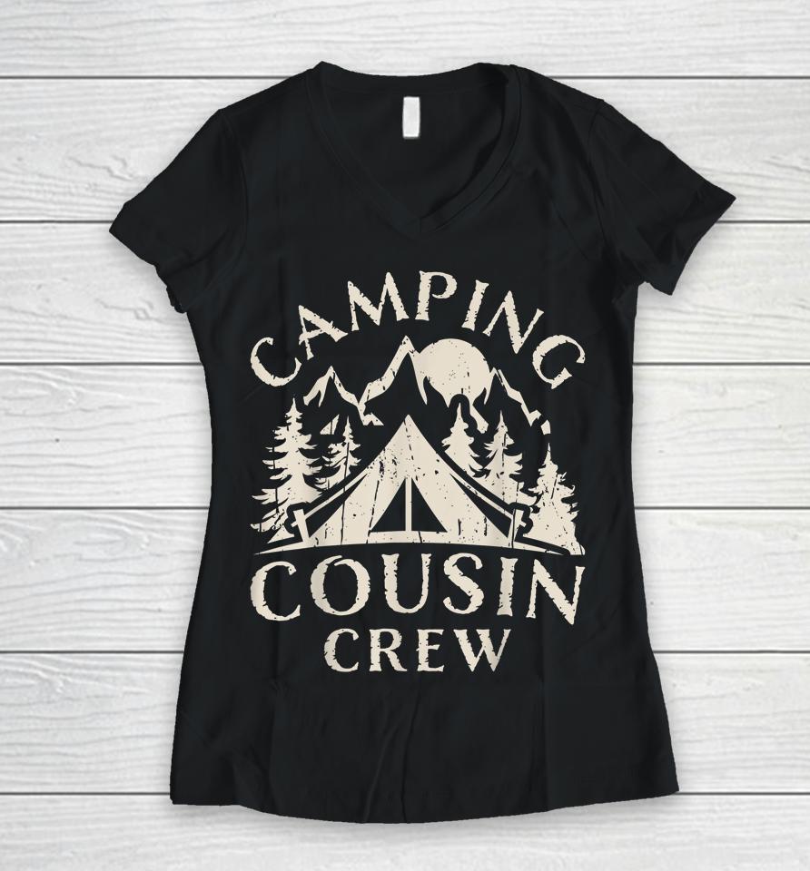 Camping Cousins Crew Family Reunion Road Trip Matching Group Women V-Neck T-Shirt