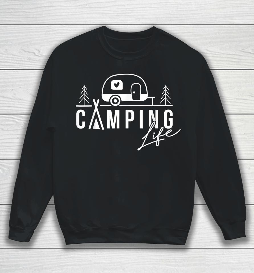Camping Life Happy Camper Design Sweatshirt