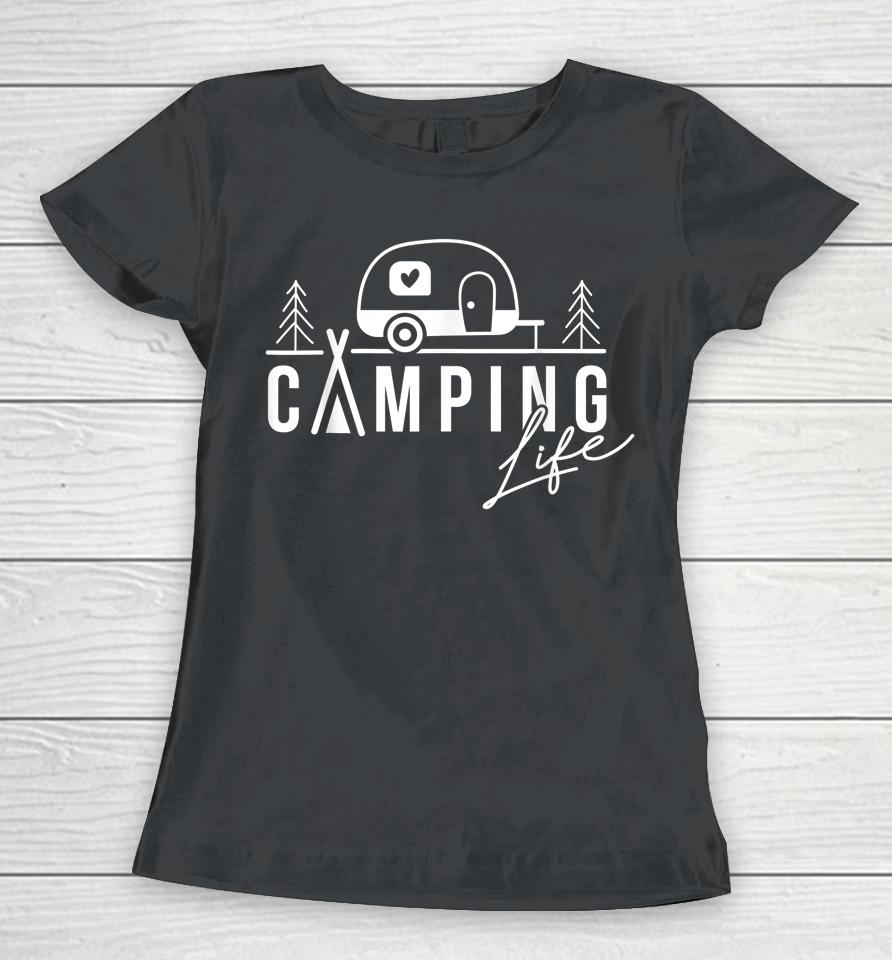 Camping Life Happy Camper Design Women T-Shirt