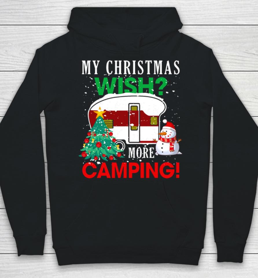 Camping My Christmas Wish Hoodie