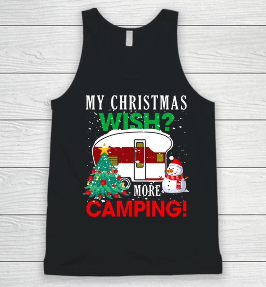 Camping My Christmas Wish Unisex Tank Top