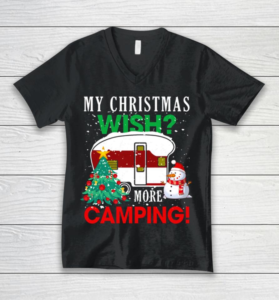 Camping My Christmas Wish Unisex V-Neck T-Shirt