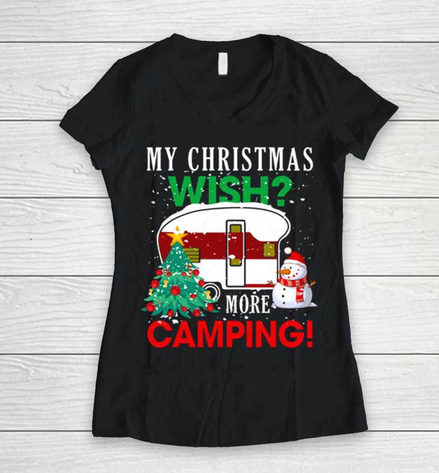 Camping My Christmas Wish Women V-Neck T-Shirt