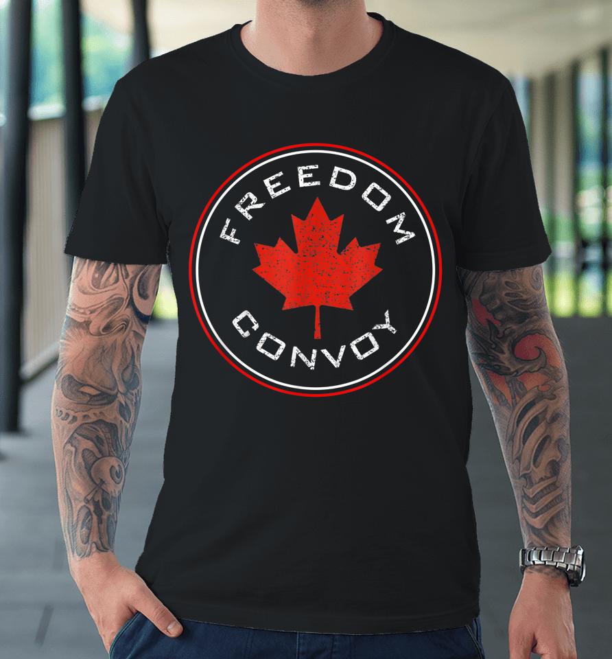 Canada Freedom Convoy 2022 Canadian Truckers Support 2022 Premium T-Shirt
