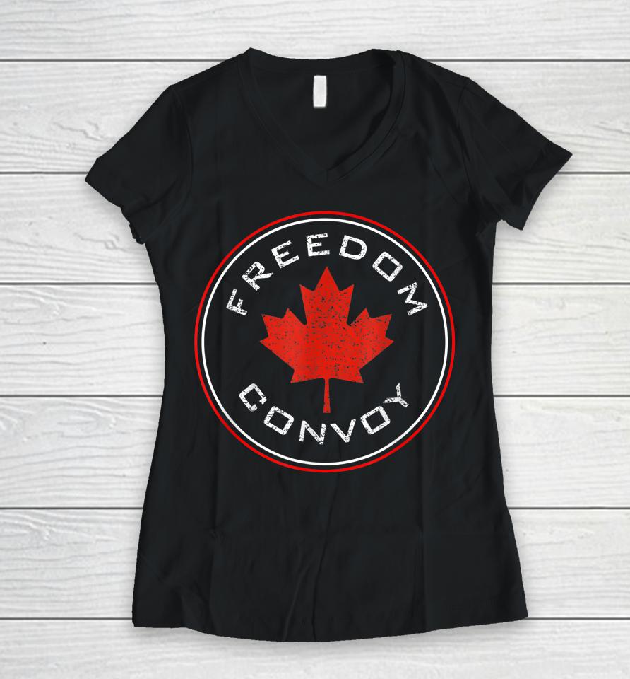 Canada Freedom Convoy 2022 Canadian Truckers Support 2022 Women V-Neck T-Shirt