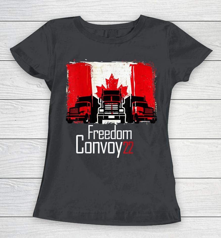 Canada Freedom Convoy 2022 Canadian Truckers Support Flag Women T-Shirt