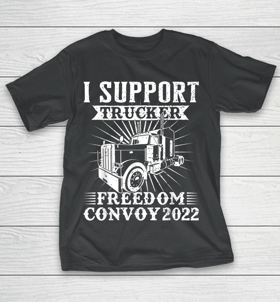 Canada Freedom Convoy 2022 Canadian Truckers Support Flag T-Shirt