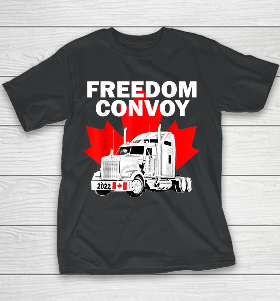 Canada Freedom Convoy 2022 Canadian Truckers Support Gift Youth T-Shirt