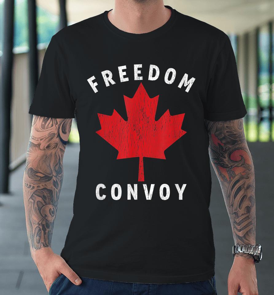 Canada Freedom Convoy 2022 Canadian Truckers Support Vintage Premium T-Shirt