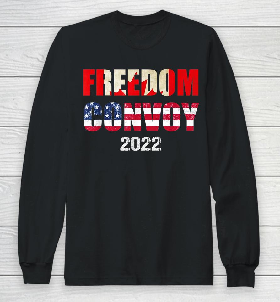 Canada Freedom Convoy 2022 Support Canadian Truckers Long Sleeve T-Shirt