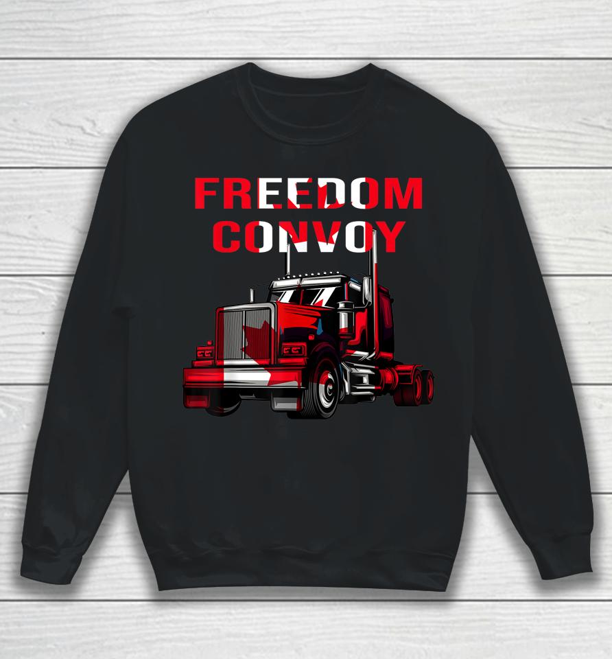 Canada Truck Freedom Convoy Canadian Trucker Rule Ottawa Sweatshirt