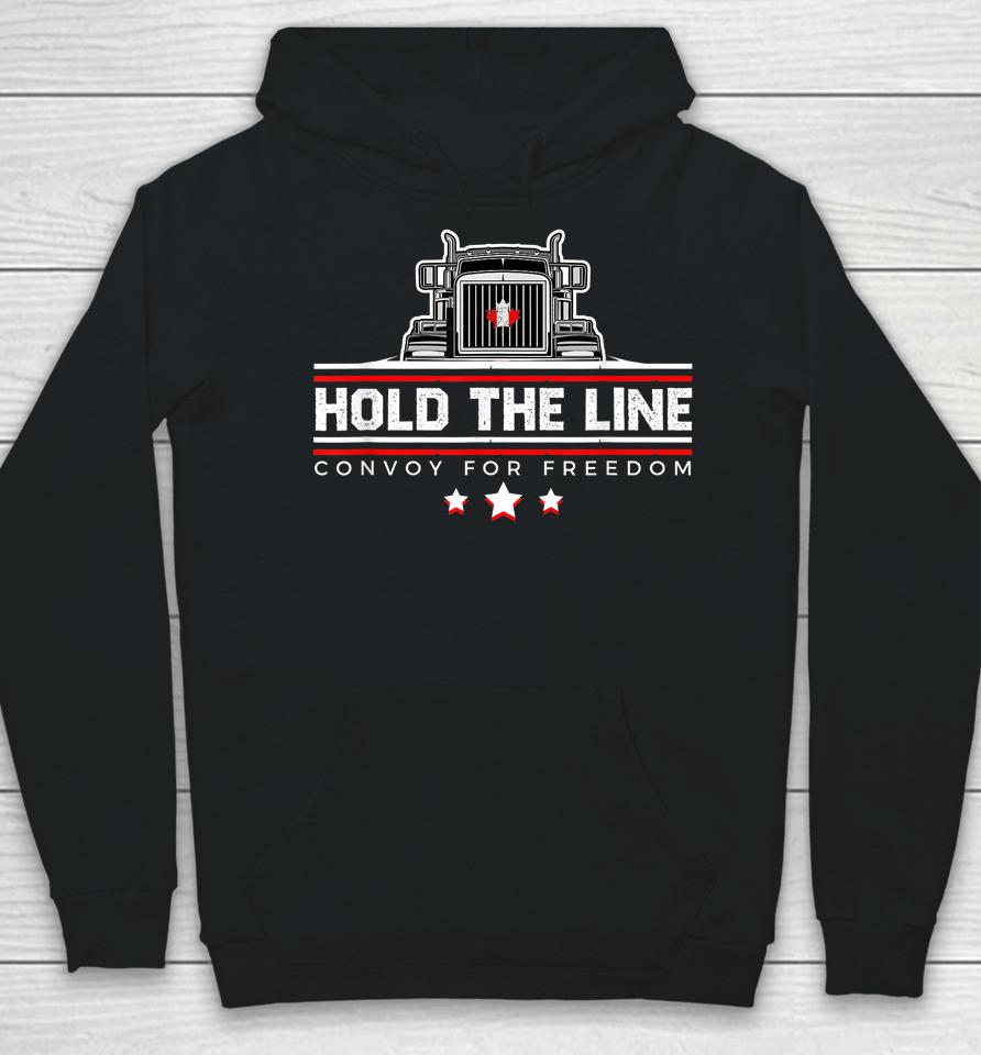 Canadian Flag Hold The Line Freedom Convoy 2022 Truck Driver Hoodie