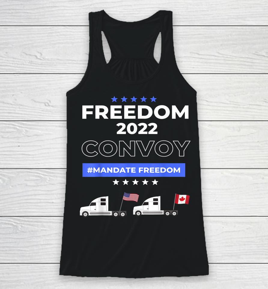 Canadian Truckers Freedom Over Fear No Mandates Convoy 2022 Racerback Tank