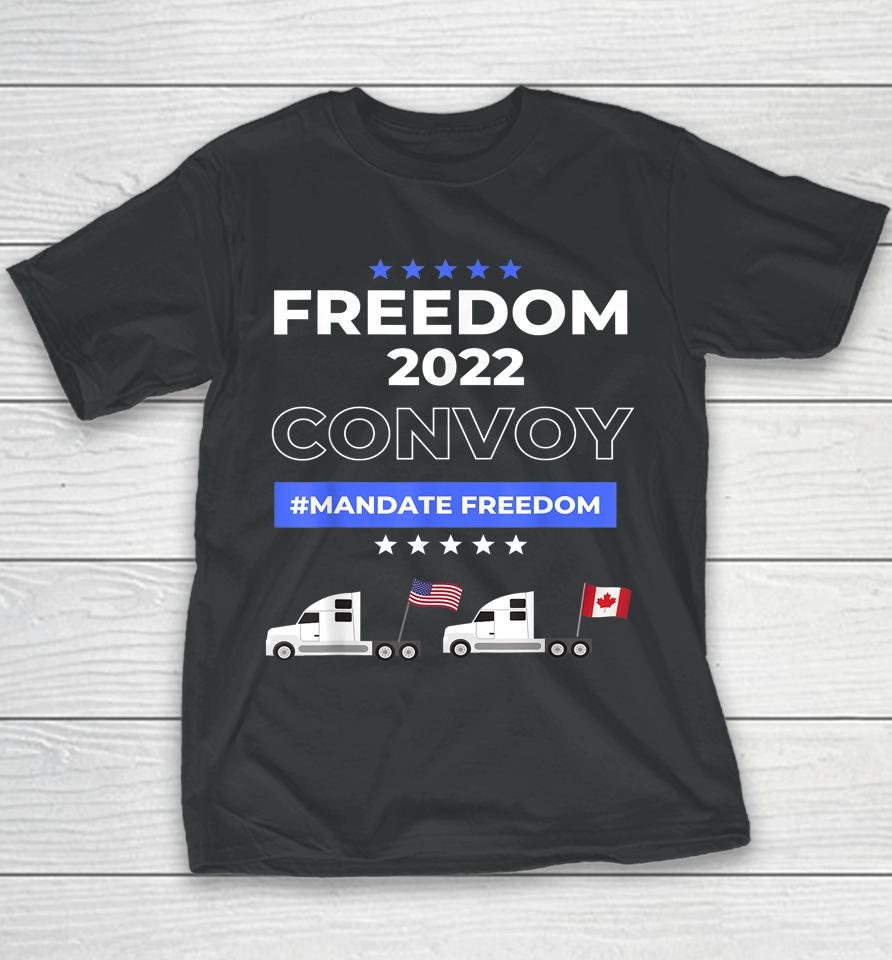 Canadian Truckers Freedom Over Fear No Mandates Convoy 2022 Youth T-Shirt