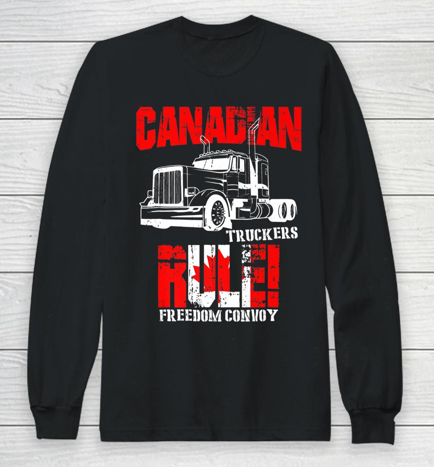 Canadian Truckers Rule Freedom Convoy 2022 Supporter Long Sleeve T-Shirt