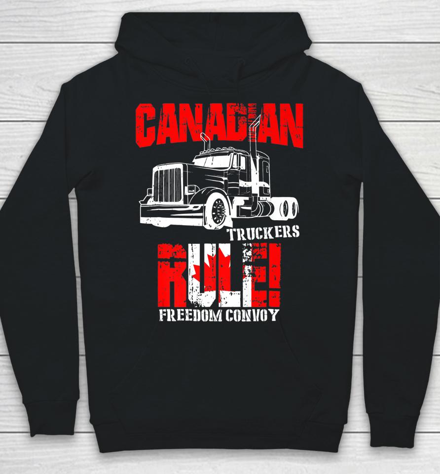 Canadian Truckers Rule Freedom Convoy 2022 Supporter Hoodie