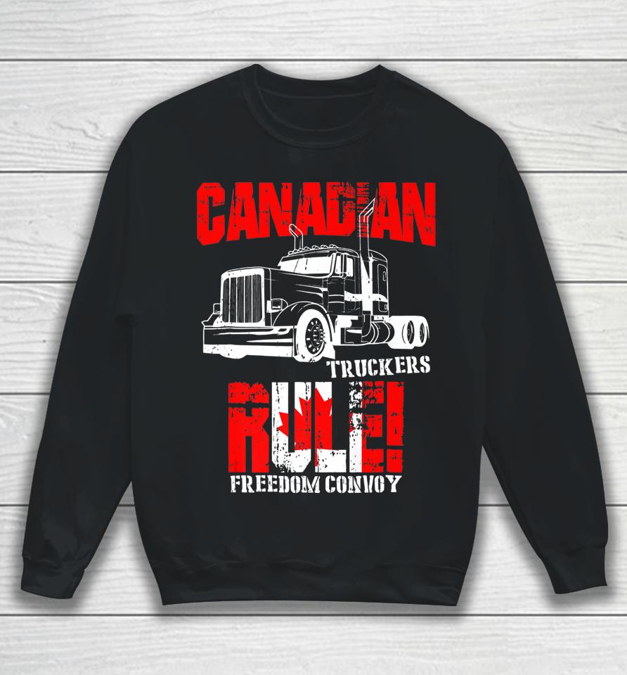 Canadian Truckers Rule Freedom Convoy 2022 Supporter Sweatshirt
