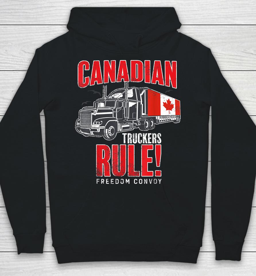 Canadian Truckers Rule  Freedom Convoy Hoodie