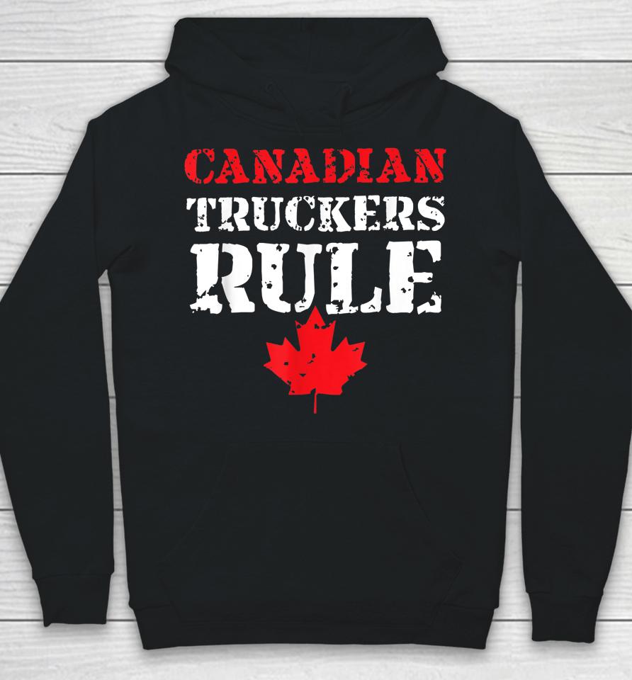Canadian Truckers Rule Hoodie