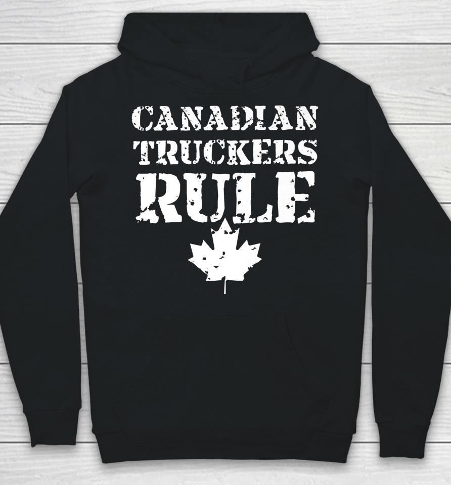 Canadian Truckers Rule Hoodie