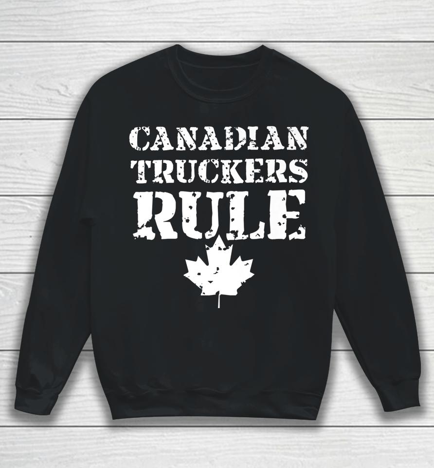 Canadian Truckers Rule Sweatshirt