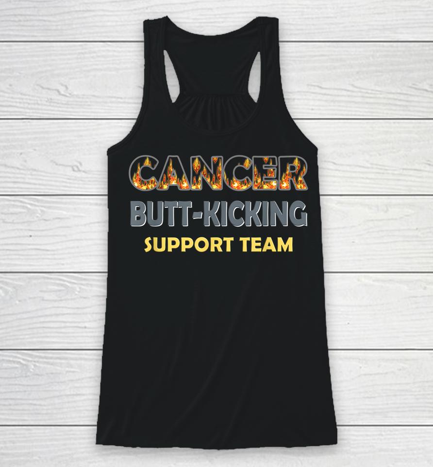 Cancer Fighting Butt-Kicking Support Team Racerback Tank