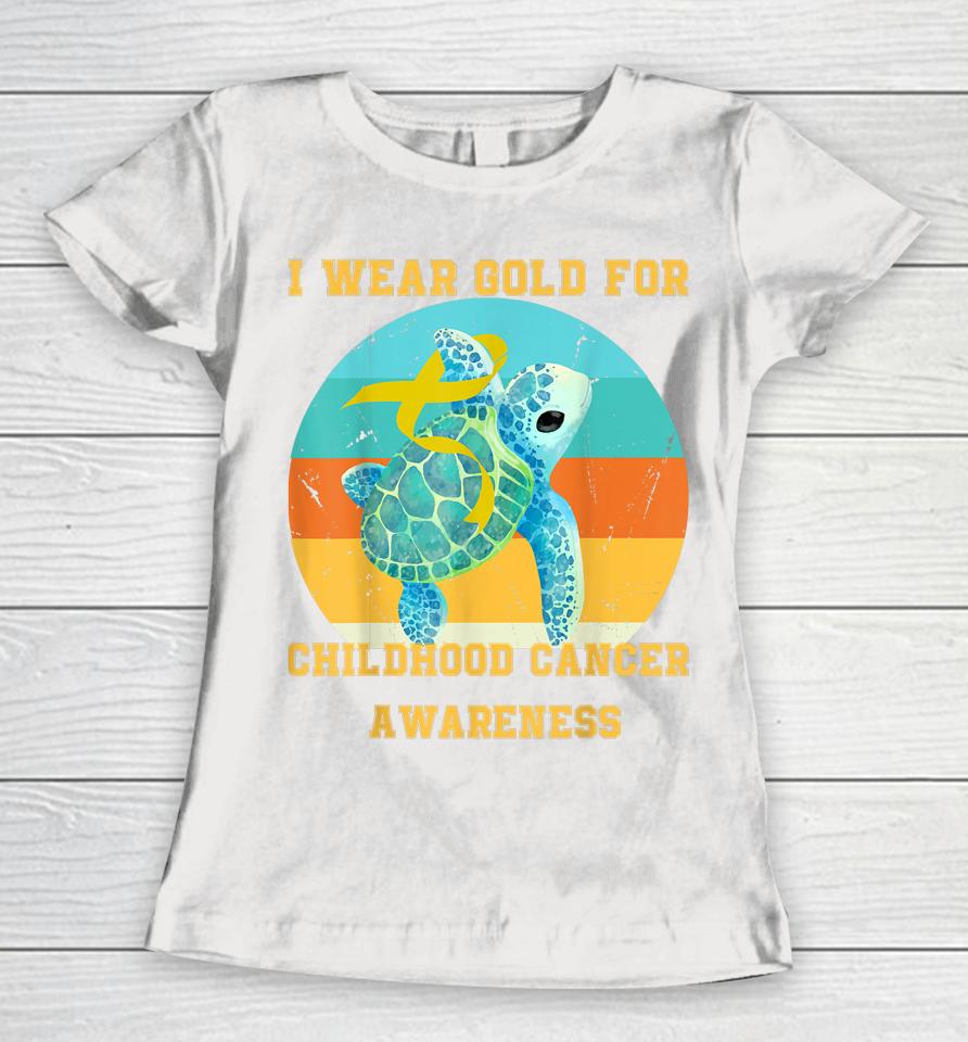 Cancer In September I Wear For Childhood Cancer Awareness Women T-Shirt