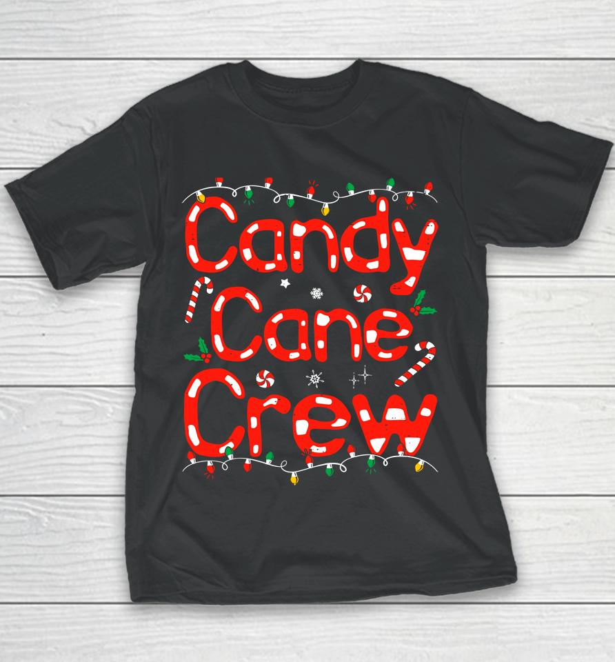 Candy Cane Crew Funny Christmas Candy Cane Lover Xmas Pajama Youth T-Shirt