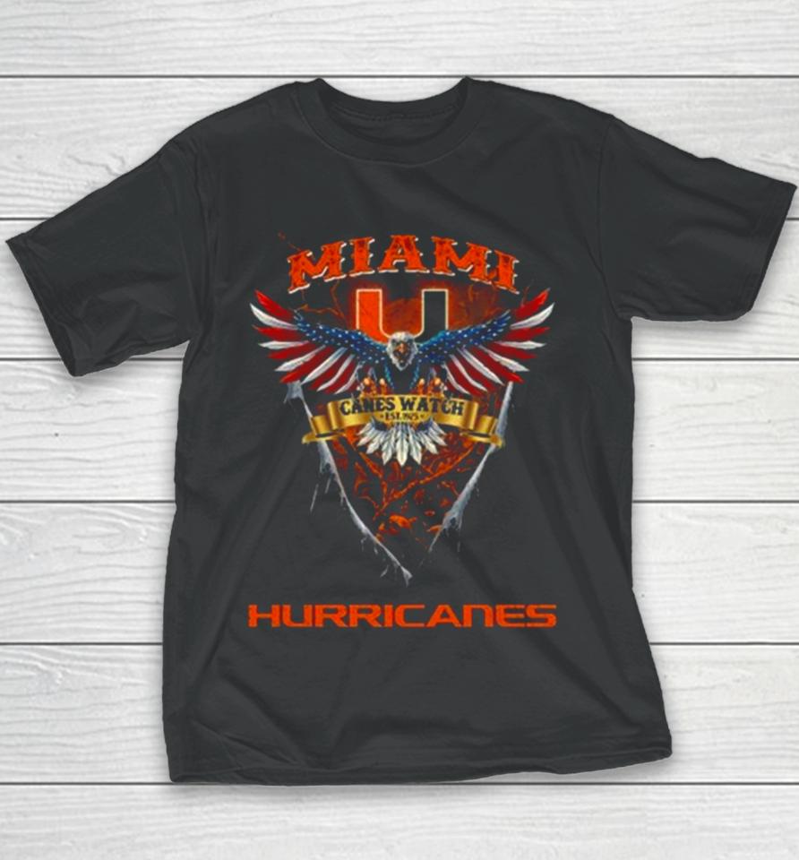 Canes Watch Miami Hurricanes Football Us Eagle Youth T-Shirt