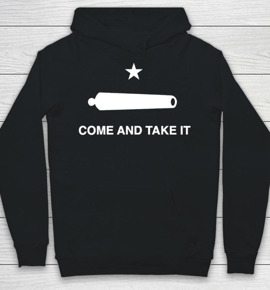 Cannon Come And Take It Hoodie