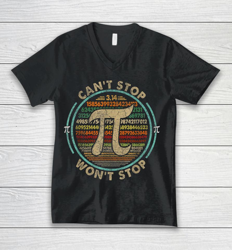 Can't Stop Pi Won't Stop Math Pi Day Unisex V-Neck T-Shirt