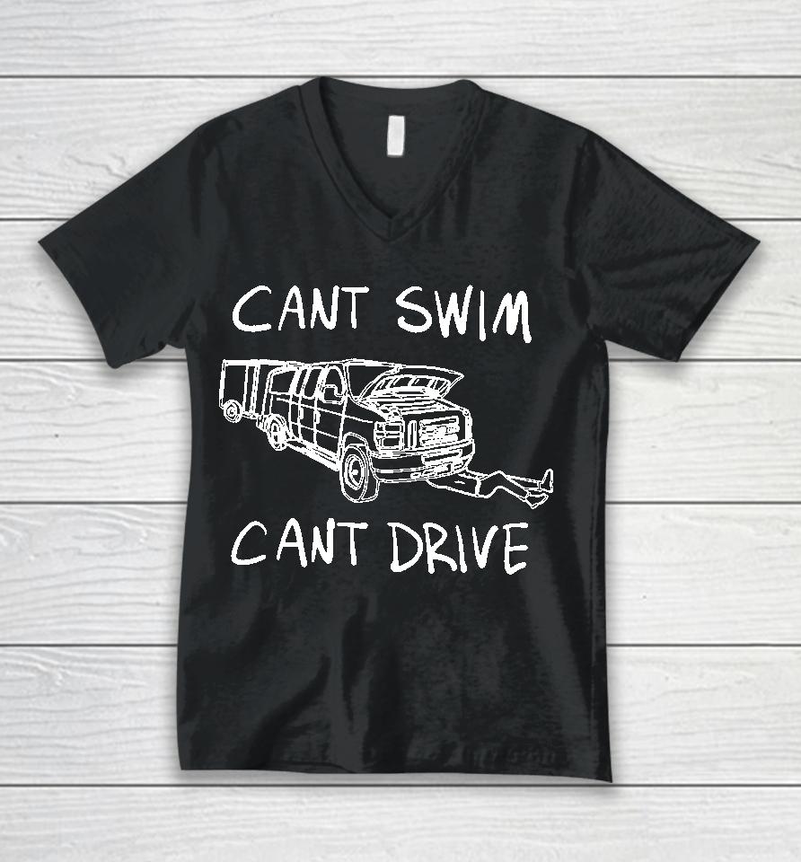 Cant Swim Cant Drive Unisex V-Neck T-Shirt