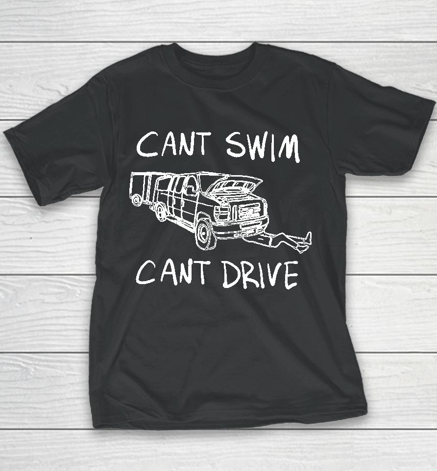 Cant Swim Cant Drive Youth T-Shirt