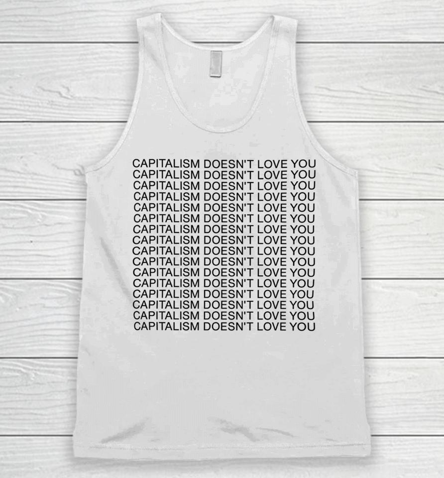 Capitalism Doesn't Love You Unisex Tank Top