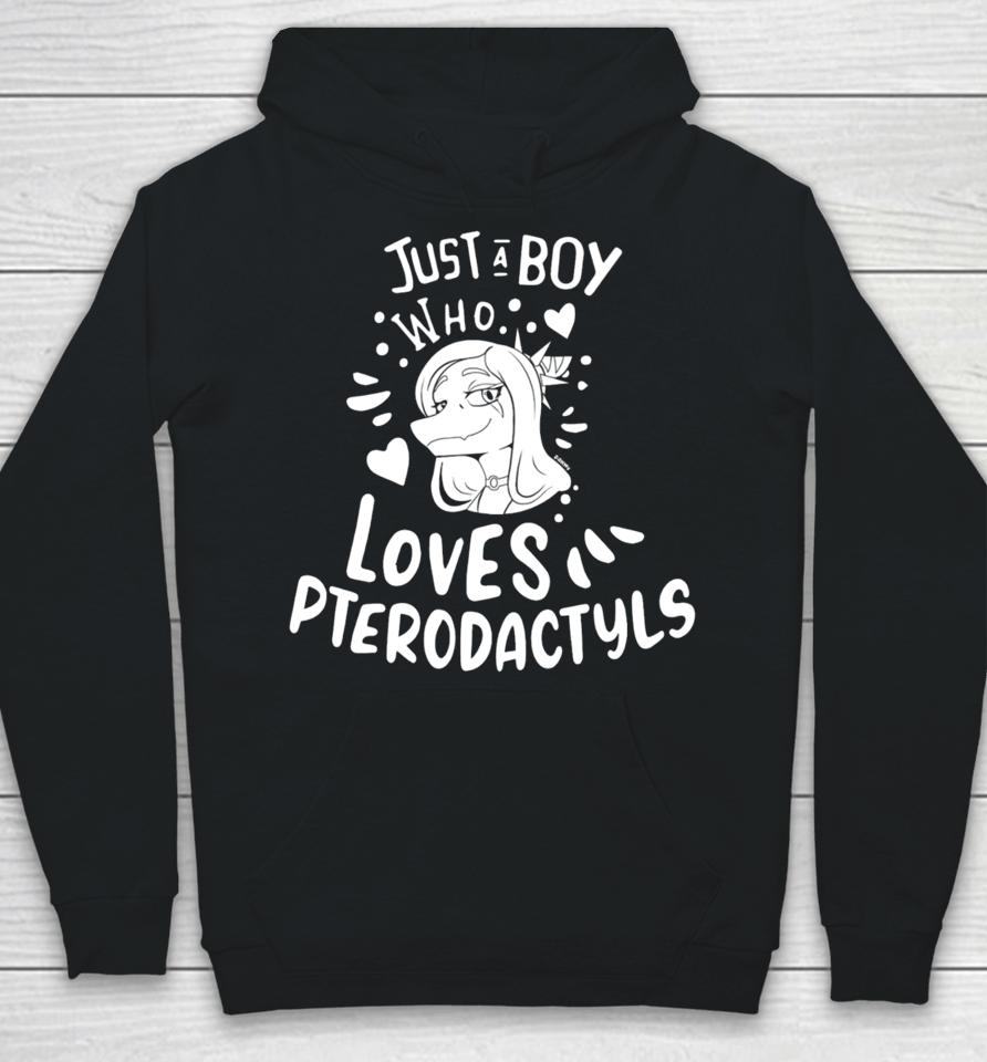 Capsaicinmellow Just A Boy Who Loves Pterodactyls Hoodie
