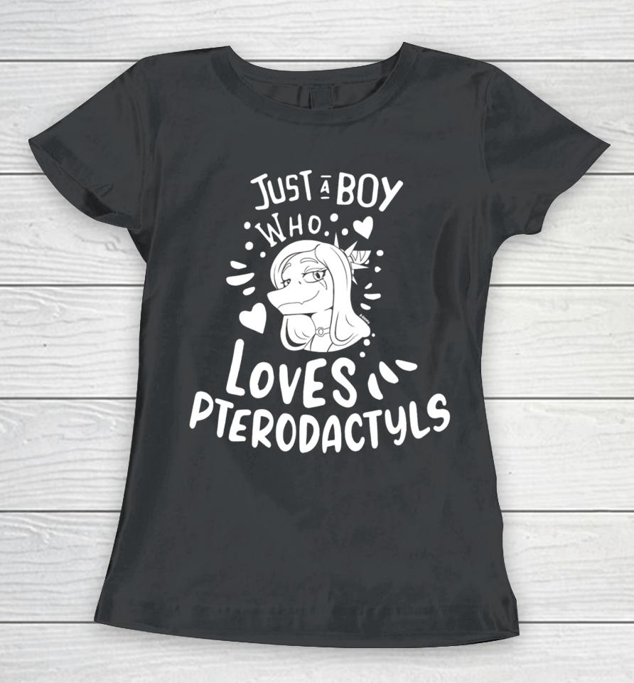Capsaicinmellow Just A Boy Who Loves Pterodactyls Women T-Shirt