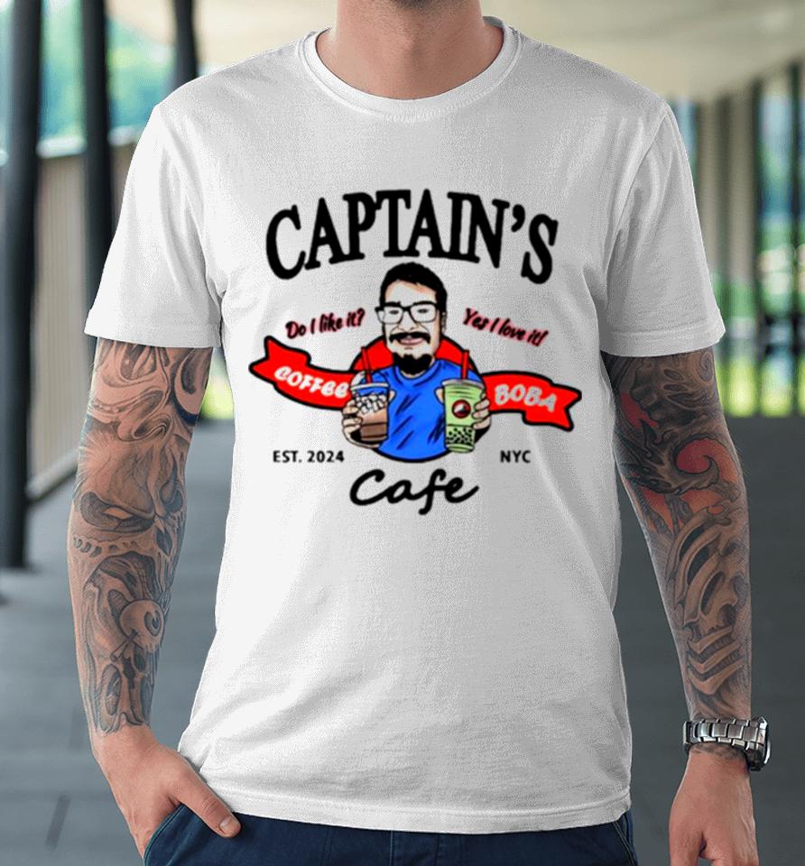 Captain’s Do You Like It Coffee Yet I Love It Boba Cafe Premium T-Shirt