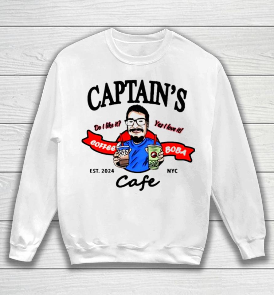 Captain’s Do You Like It Coffee Yet I Love It Boba Cafe Sweatshirt