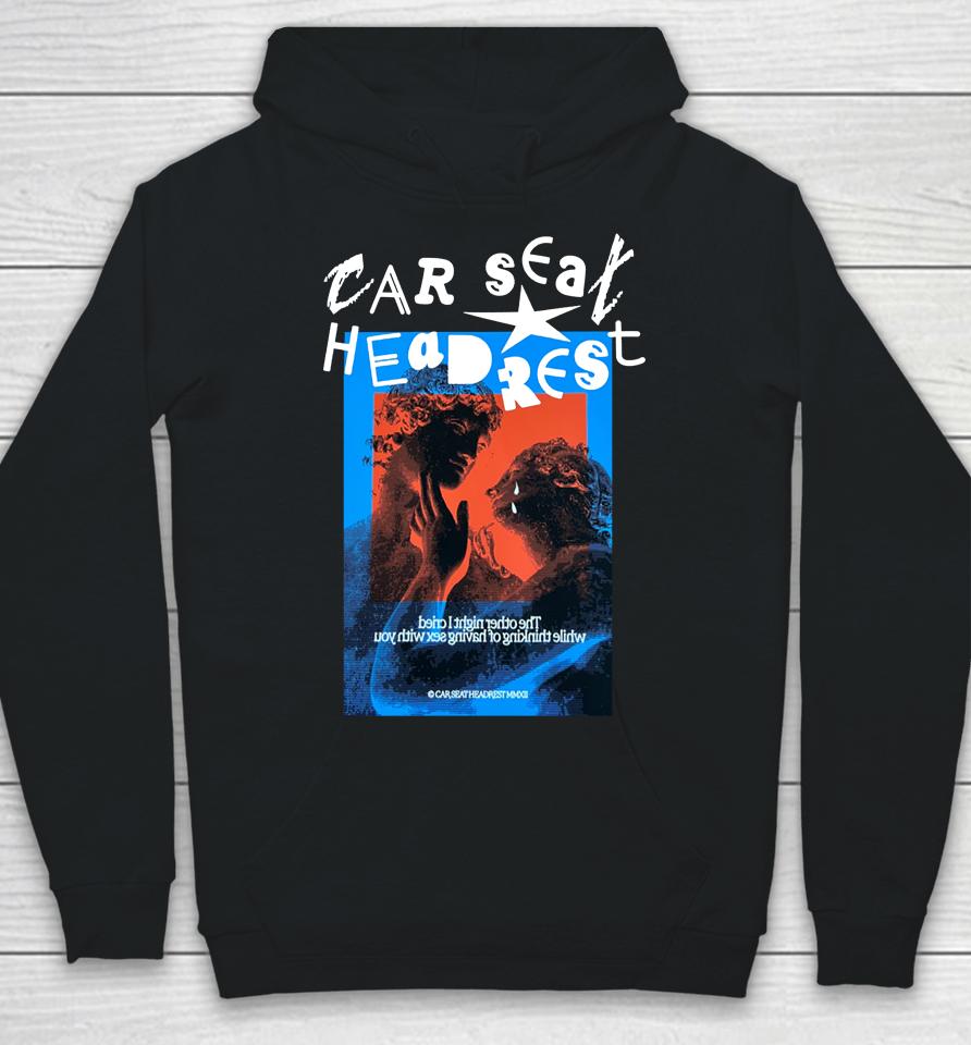 Car Seat Headrest It's Only Sex Hoodie