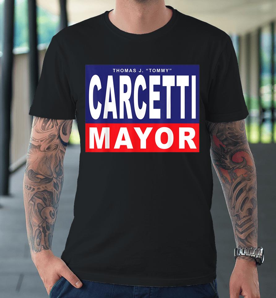 Carcetti For Mayor Premium T-Shirt