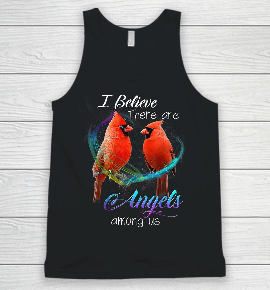 Cardinal Bird I Believe There Are Angels Among Us Unisex Tank Top