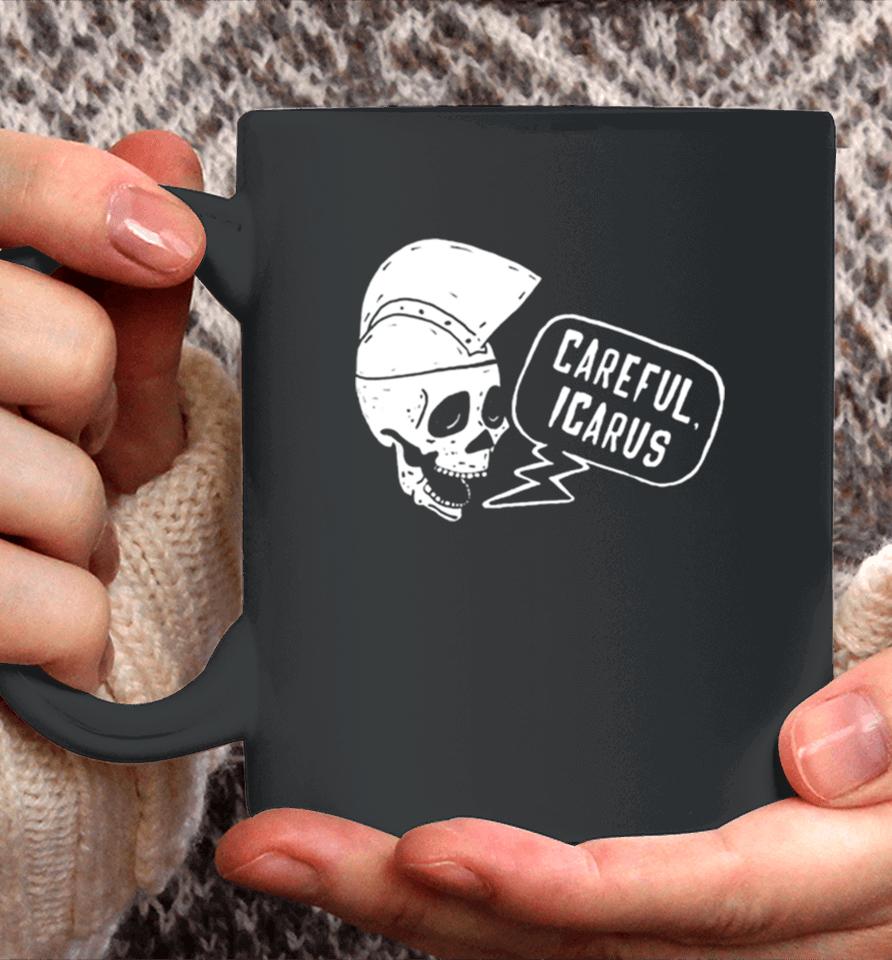 Careful Icarus Coffee Mug