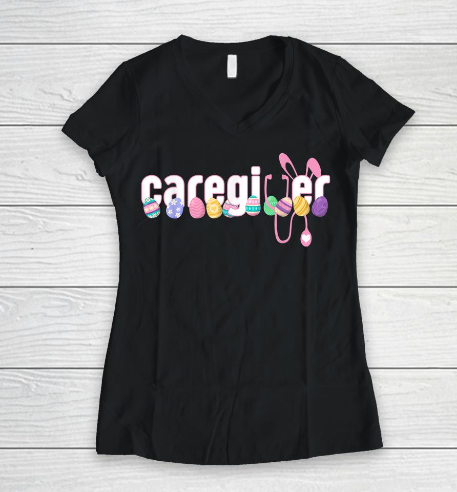 Caregiver Stethoscope Happy Easter Cute Bunny With Eggs Women V-Neck T-Shirt